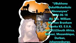 "UBukhona BukaNkulunkulu Abuvunywa"  1964 0618 isi(ZULU)Malawi,Mozambique,Durban,Johannesburgo.