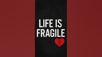 Life Is Short and It’s Fragile 💔 | Watch This Before It’s Too Late #Shorts