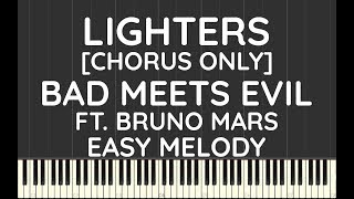 Bad Meets Evil ft. Bruno Mars | Lighters [Chorus Only] | Easy Melody