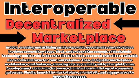 How to Create and Use an Interoperable Decentralized Marketplace in 2024 #decentralized #marketplace