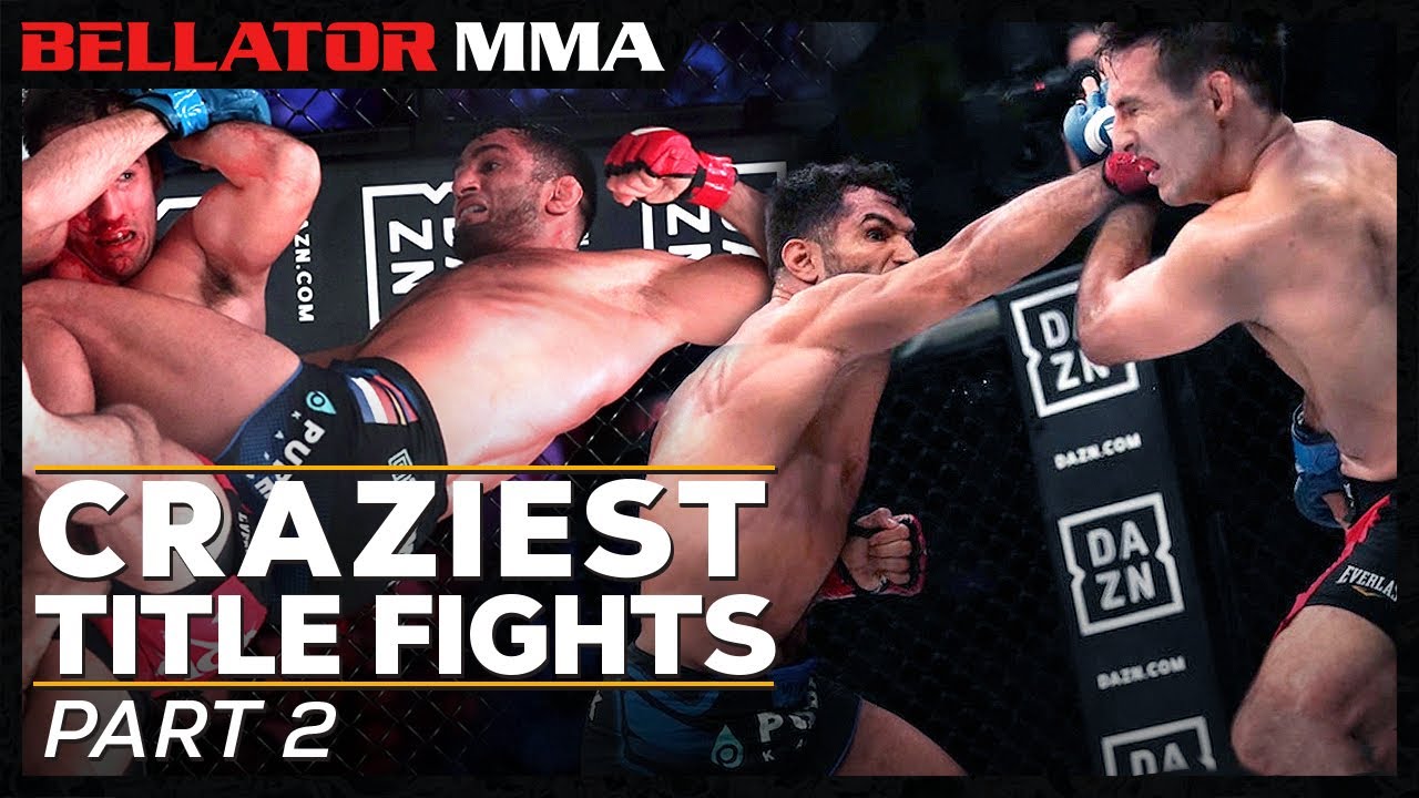 Craziest Title Fights - Part 2 Bellator MMA
