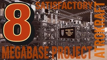 Satisfactory Megabase Ep. 8 – The Parthenon Comes Alive: Electronics Completion and Ferrous Chain