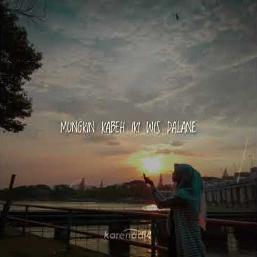 STORY WA BAPER AKU TRESNO KARO KOWE NANGING AKU BISO OPO (BALIK KANAN WAE) HAPPY ASMARA