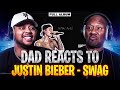 Dad Reacts To Justin Bieber SWAG Full Album Reaction Dad Reacts To Justin Bieber SWAG Full Album Reaction