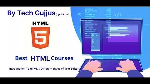 Introduction To HTML and Text Editor in Gujarati #1