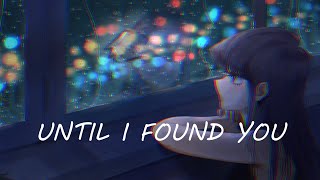 until i found you (Gustixa version)  【 Lirik / Lyrics   Terjemahan Indonesia 】