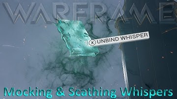 Warframe - Mocking & Scathing Whispers