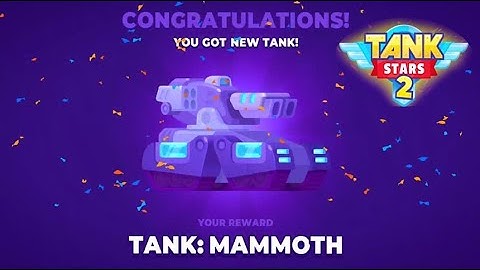 TANK STARS 2 : LEGENDARY TANK MOMMATH UNLOCKED