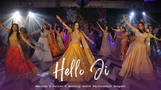 Hello Ji || Manisha & Suvrat's Wedding Dance Performance || Sangeet