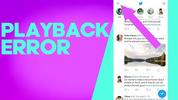 How To Fix and Solve Twitter Playback Error on Any Android Phone - Mobile App Problem