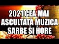 CEA MAI ASCULTATA MUZICA DE PETRECERE 2021 COLAJ