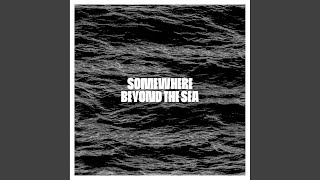 Video thumbnail of "Sono - Somewhere Beyond the Sea"