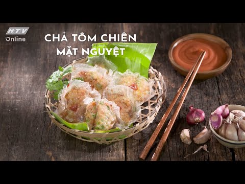 TÔM CHIÊN MẶT NGUYỆT | MÓN NGON MỖI NGÀY | VIVU TV 15/05/2020.