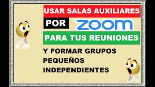Salas auxiliares por ZOOM📹 para tus reuniones de grupos individuales CON UNA SOLA CUENTA😲 screenshot 3