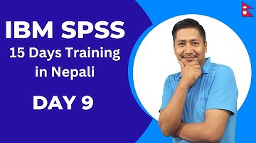 SPSS in Nepali - Day 9