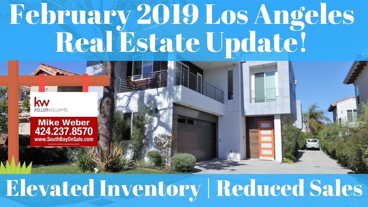 February 2019 Housing Market Update Los Angeles & South Bay YouTube