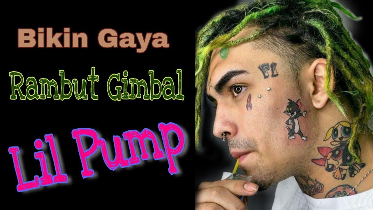  Model  rambut  gimbal Lil Pump YouTube