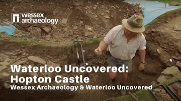 Waterloo Uncovered: Hopton Castle with Phil Harding
