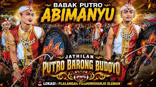 PUTRO ABIMANYU ● PUTRO BARONG BUDOYO #LIVE PLALANGAN PANDOWOHARJO SLEMAN