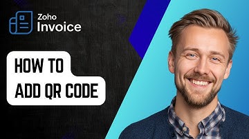 How to Add QR Code in Zoho Invoice [2025 Guide]