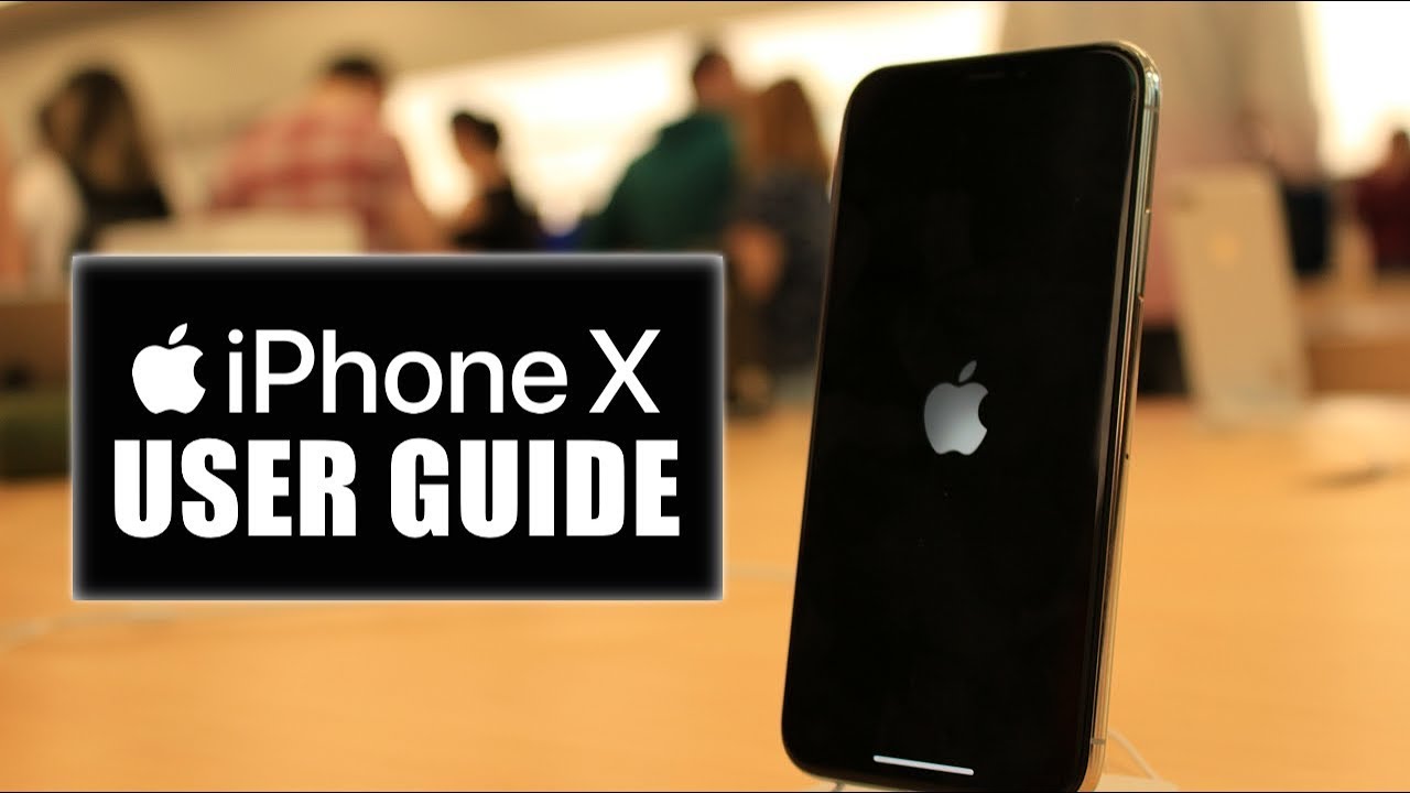 iphone x user guide things you probably don't know - youtube