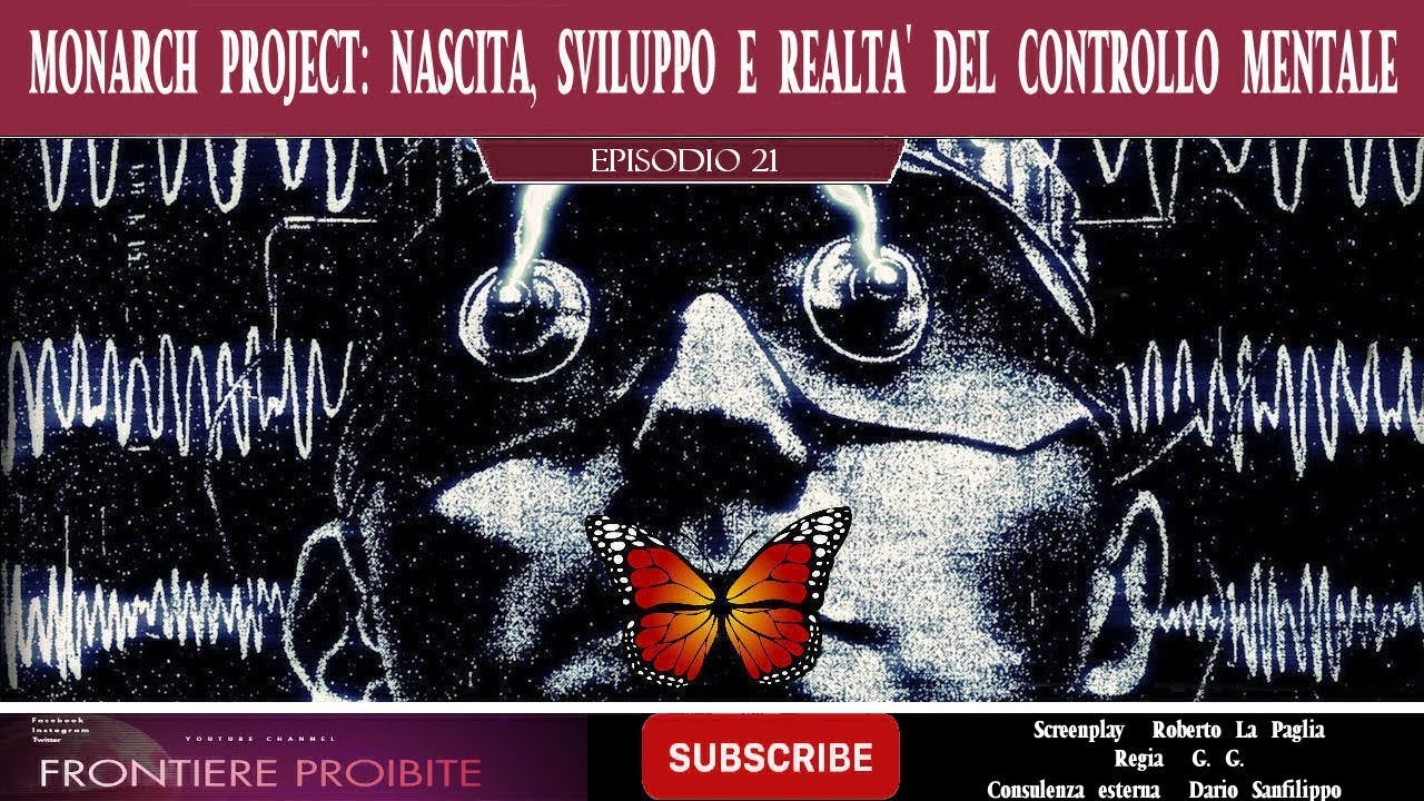 Episodio 21 Monarch Project Controllo mentale - YouTube