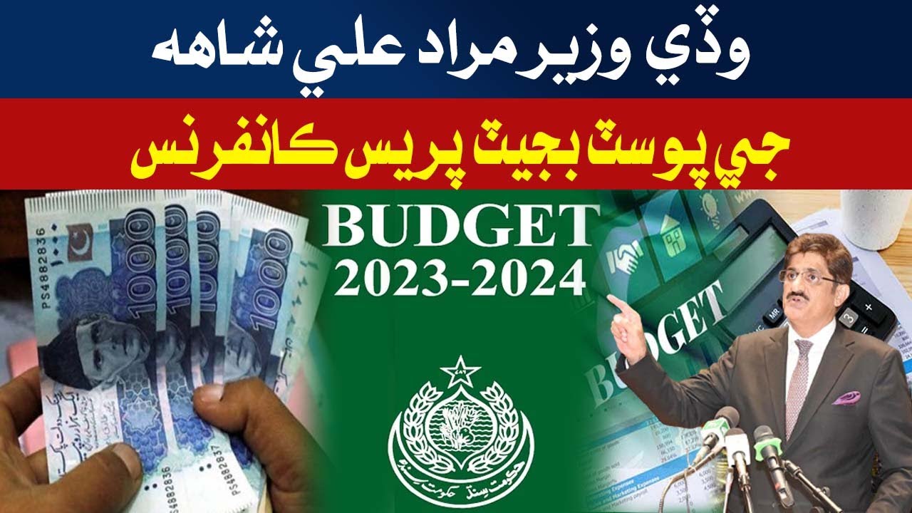 sindh-budget-2023-24-cm-sindh-murad-ali-shah-post-budget-press