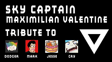 EspantoMusic - Sky Captain Maximilian Valentine (Tribute to Dodger, Cryaotic, Markiplier and Jesse)