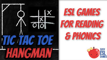 ESL Games For Reading & Phonics | Tic Tac Toe Hangman - Videos For Teachers