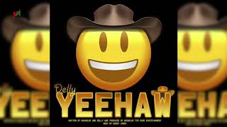 Kore Band Ft. Delly - Yeehaw - 