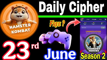Hamster Kombat GameDev Heroes 🎮| 23 June Daily Cipher 🧩 Season 2