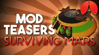 Surviving Mars: Modding Teasers