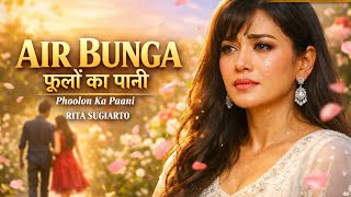 Download Lagu AIR BUNGA - RITA SUGIARTO versi INDIA menyentuh hati. #versiindia #popindia #dangdutindia MP3
