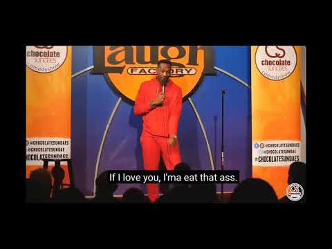 COMEDIAN ADMITS EATING BOOTY FOR LOVE