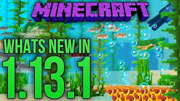 Whats New In Minecraft 1.13.1 Java Edition?