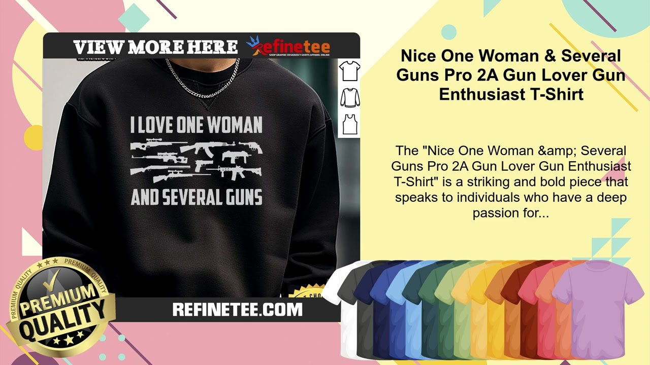 Nice One Woman & Several Guns Pro 2A Gun Lover Gun Enthusiast T-Shirt