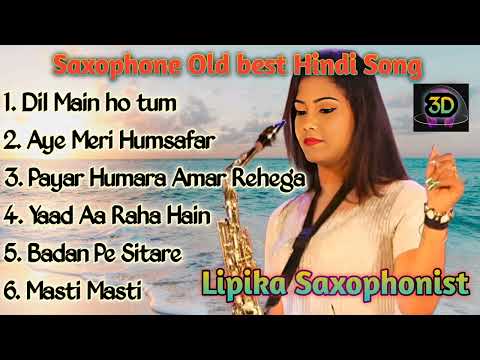 Saxophone Old Best Hindi Songs / Saxophonist Lipika