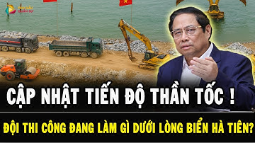 Cận Cảnh Tiến Độ THẦN TỐC Đường Vượt Biển Hà Tiên:Đội Thi Công Đang Làm Gì Dưới Lòng Biển?