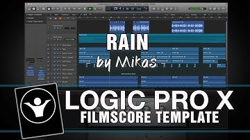 Filmscore Logic Pro X Template - Rain by Mikas