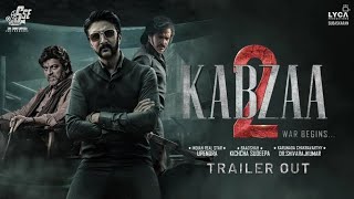 KABZAA 2 - Trailer | HINDI | Upendra | Shiva Rajkumar | Kichcha Sudeepa | Shriya Saran | Ravi Basrur