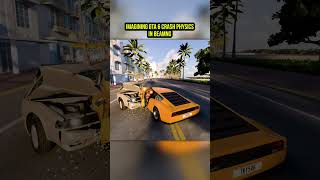 Imagining GTA 6 Crash Physics in BeamNG before Premiere