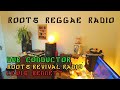Reggae mix  dub conductor  roots revival radio  lewis bennett takeover