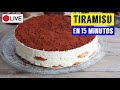 TIRAMISÚ en 15 MINUTOS. 🔴 Directo