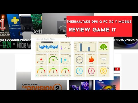 Thermaltake DPS G PC 3.0 y Thermaltake mobile app 1.0, review en español