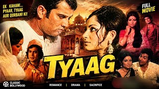 Tyaag Rajesh Khanna Sharmila Tagore ki Superhit Bollywood Jabardast Classical Action Movie 