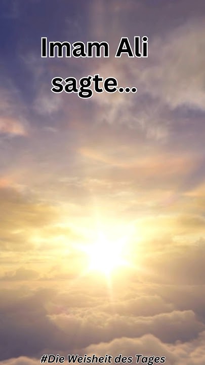 Imam Ali sagte… liebe sprüche leben YouTube
