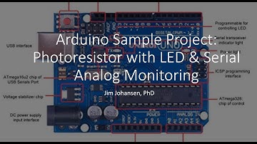 Arduino Photosensor with LED and Analog Serial Port Monitoring