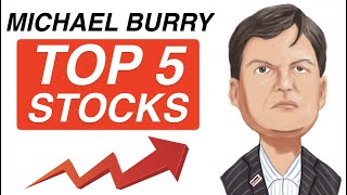 🚨 MICHAEL BURRY JUST BOUGHT THESE 5 STOCKS...