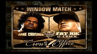 Def Jam Fight For Ny request  Bonecrusher Vs Fat Joe  At Crows Office