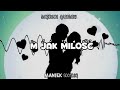 Wojciech Gąsowski - M jak Miłość (Dj Maniek Demo Bootleg)2022